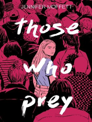 cover image of Those Who Prey